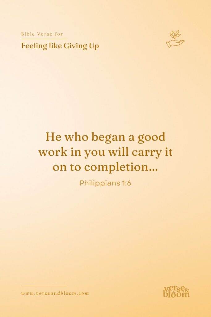 Bible Verses for When You Feel Like Giving Up